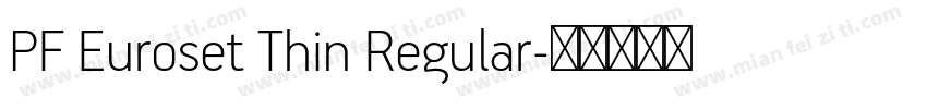 PF Euroset Thin Regular字体转换
